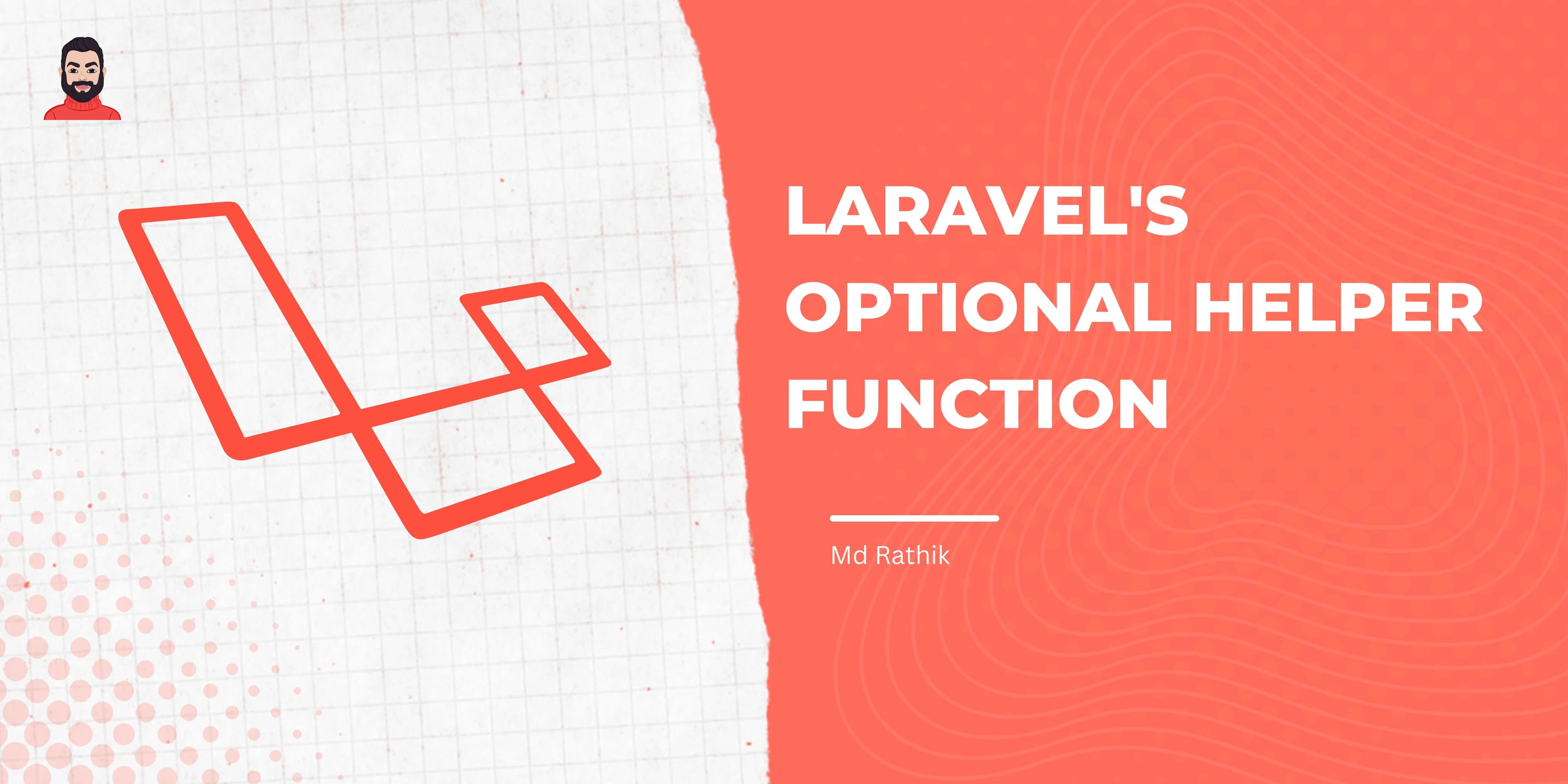 Laravel's Optional Helper Function
